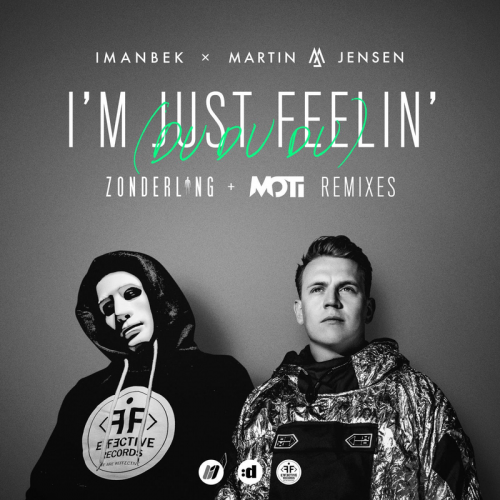 Imanbek & Martin Jensen - I'm Just Feelin' (Du Du Du) (Zonderling Remix)