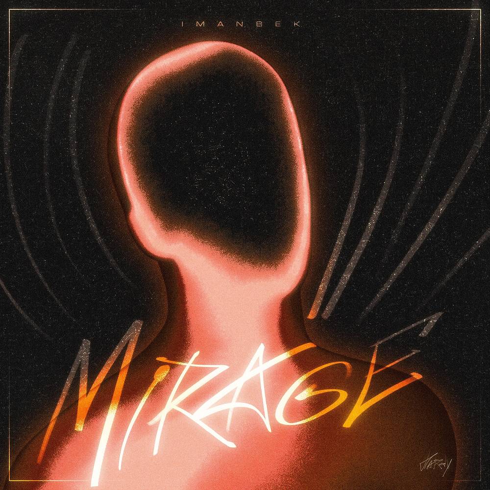 Mirage - Imanbek