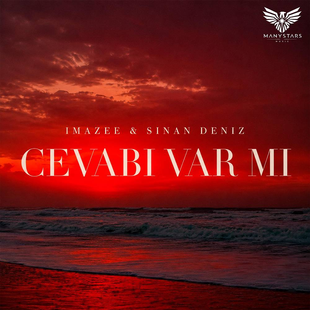 Cevabı Var MI - Imazee & Sinan Deniz