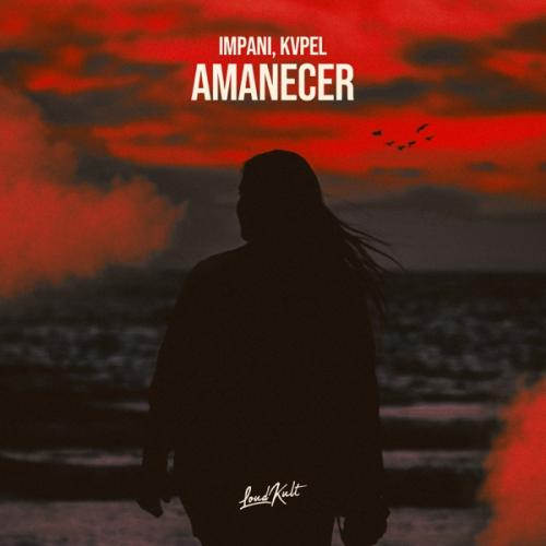 Impani & KVPEL - Amanecer
