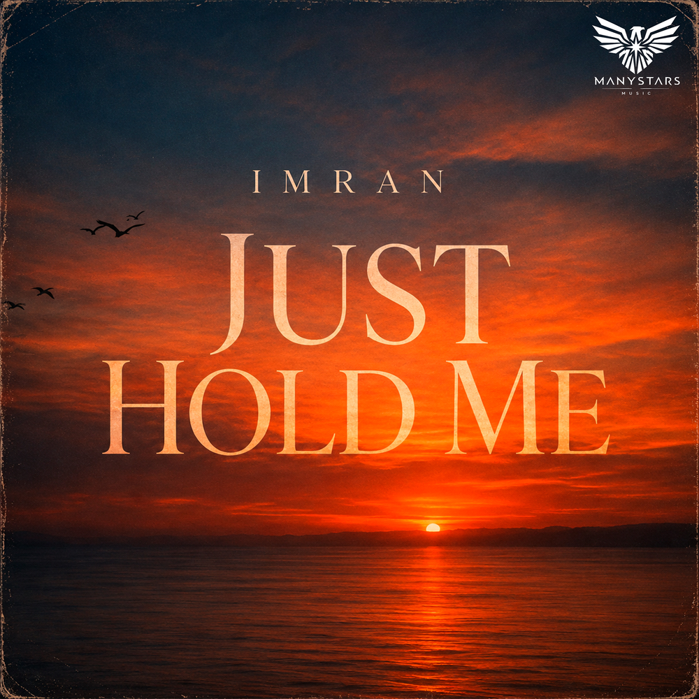 Just Hold Me - Imran