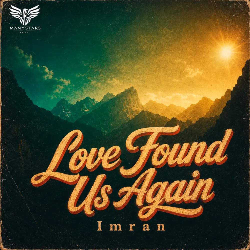 Love Found Us Again - Imran