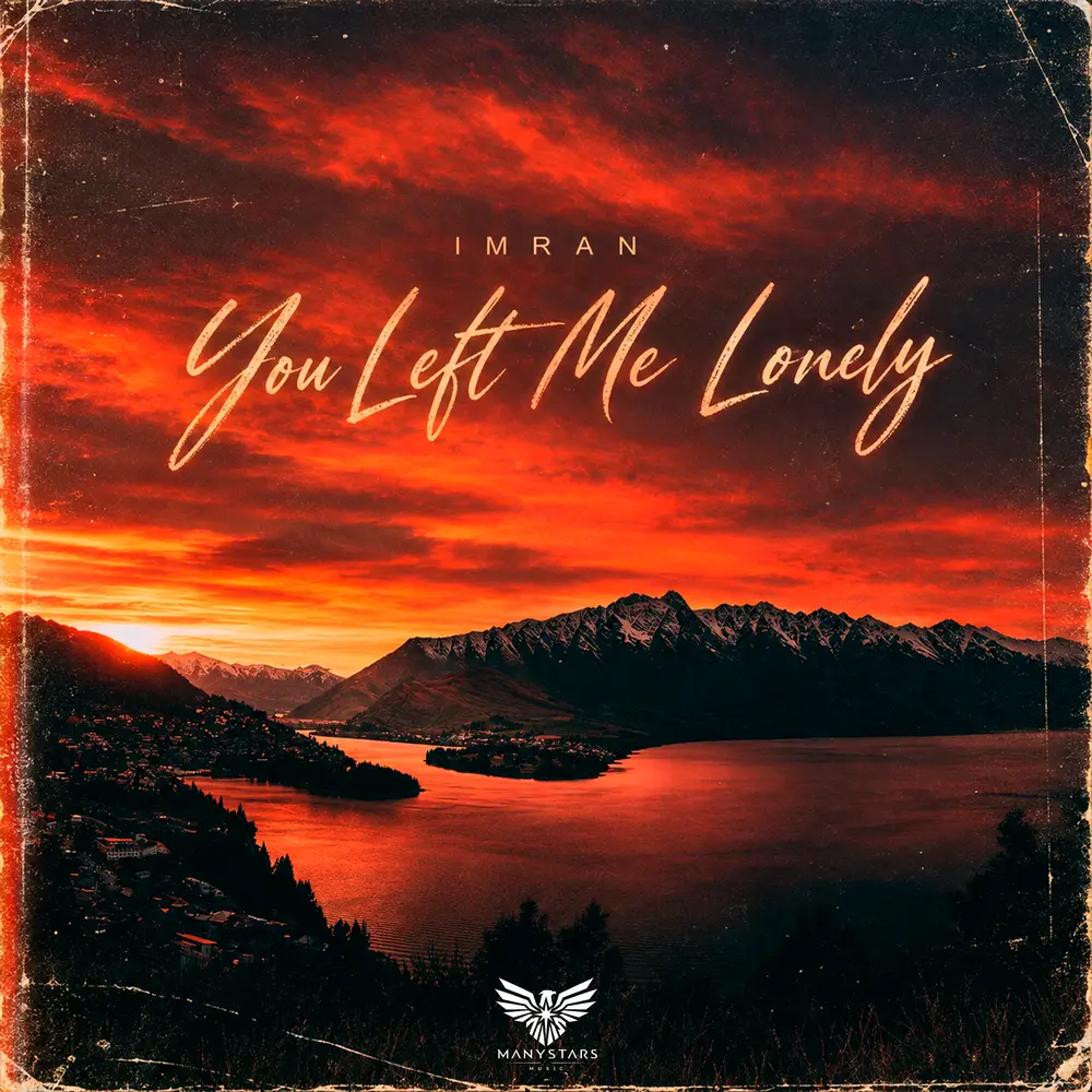 You Left Me Lonely - Imran