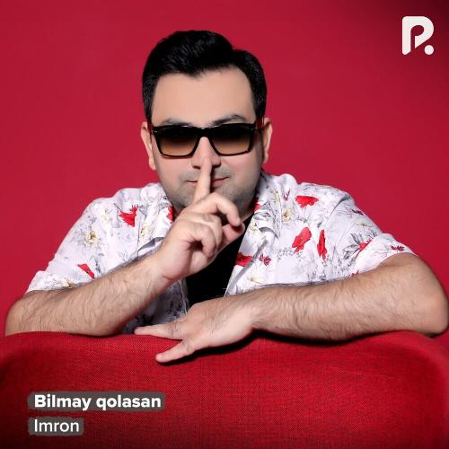 Bilmay Qolasan - Imron