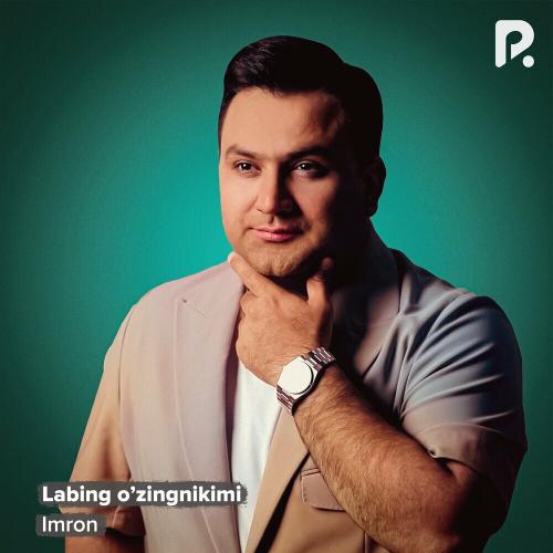 Labing O'zingnikimi - Imron