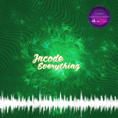 Everything - Incode