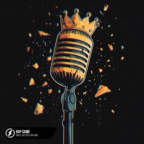 Indy G, Ace Otis & Rap King - Rap Game