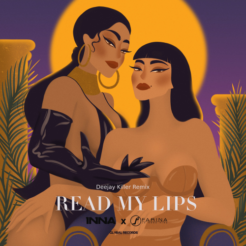 Inna & Farina - Read My Lips (Deejay Killer Remix)