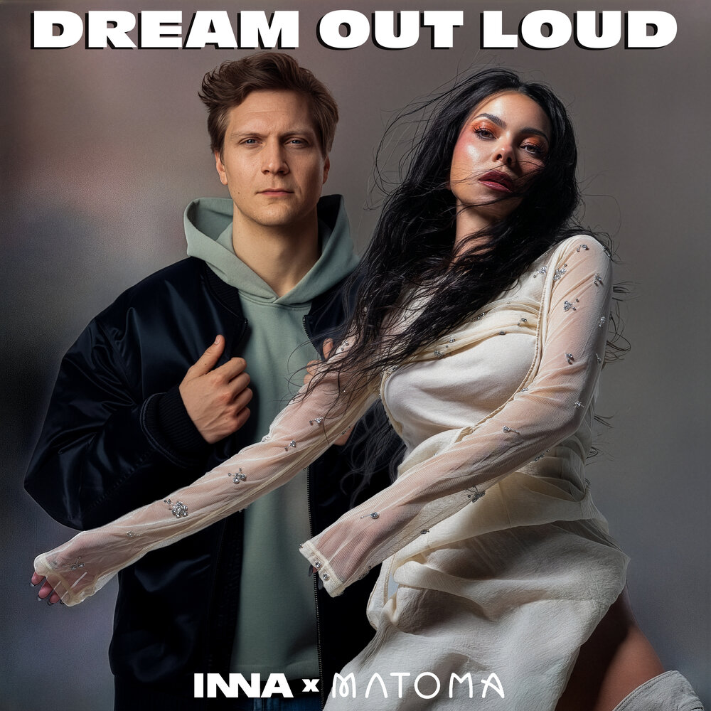 INNA, Matoma - Dream Out Loud