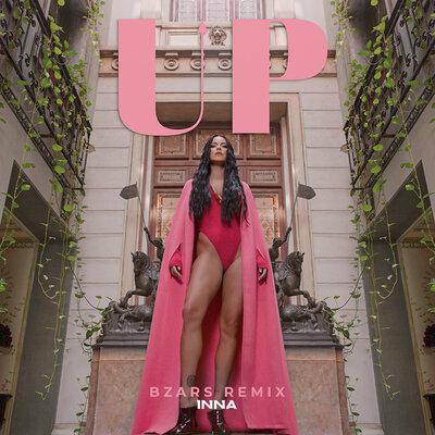 INNA - UP (Bzars Remix)