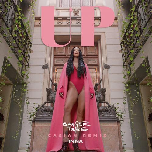 INNA - Up (Casian Remix)