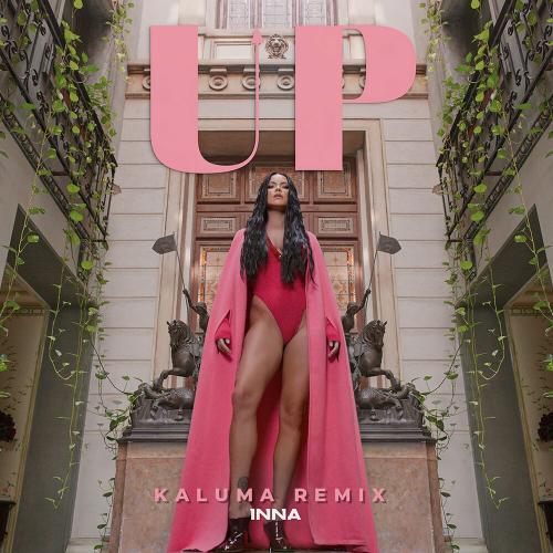 INNA - UP (Kaluma Remix)