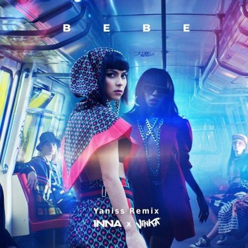 INNA & VINKA - Bebe (Yaniss Remix Extended Mix)