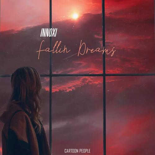 Fallin Dreams - Innoxi