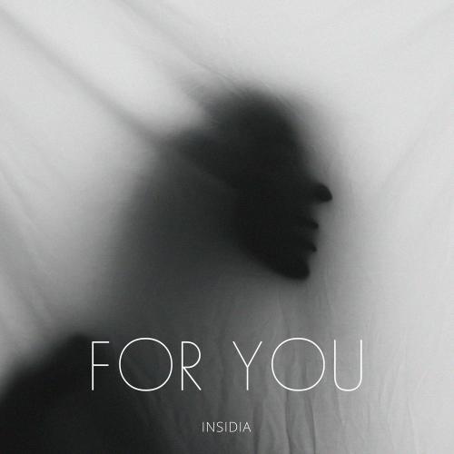 Insidia - For You