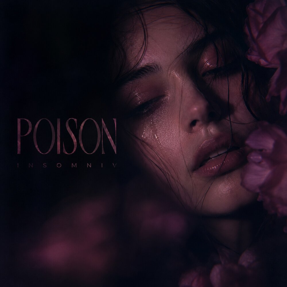 Poison - INSOMNIV