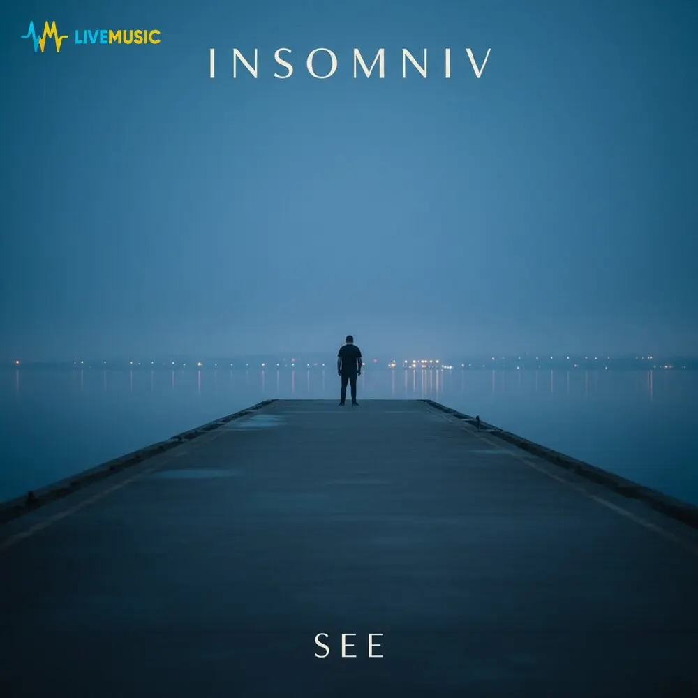 See - INSOMNIV