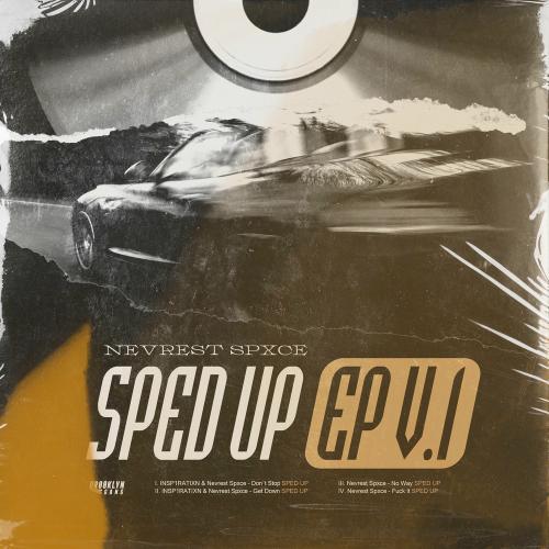 INSP1RATIXN & Nevrest Spxce - Get Down (Sped Up)