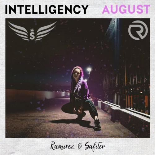 Intelligency - August (Ramirez & Safiter Radio Edit)