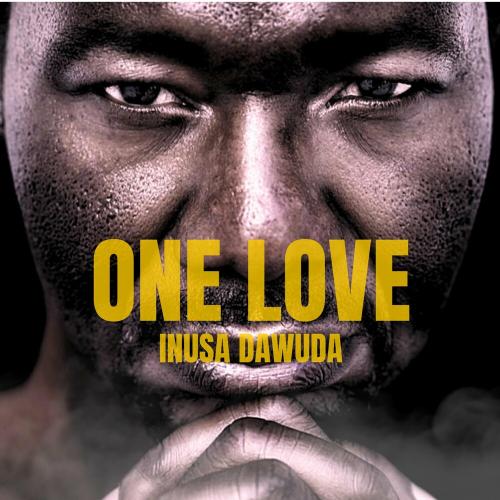 Inusa Dawuda - One Love