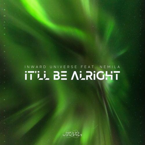 Inward Universe feat. Nemila - It'll Be Alright
