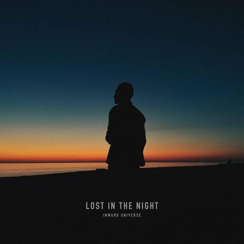 Lost In The Night - Inward Universe
