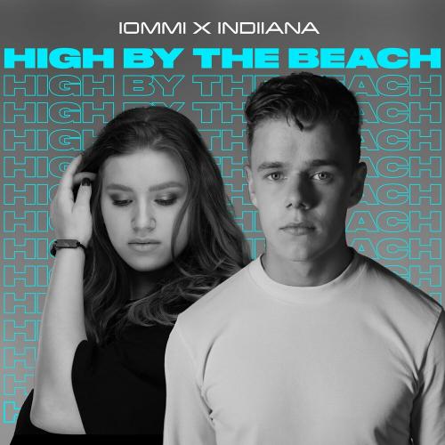 IOMMI feat. Indiiana - High By The Beach