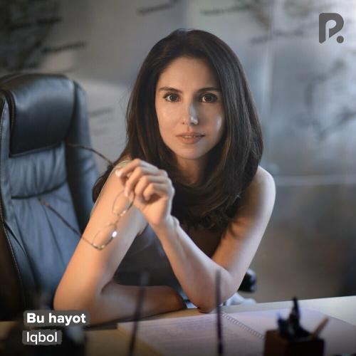 Bu Hayot - Iqbol