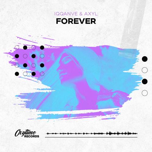 IQQANVE & AXYL - Forever