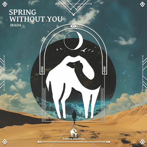 Irada & Cafe De Anatolia feat. Elnur Mikayilov - Spring Without You