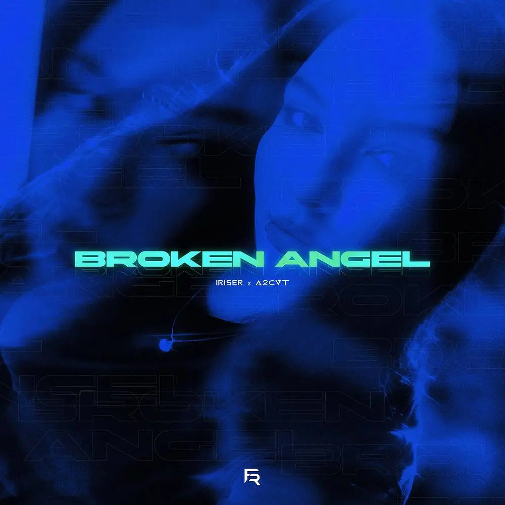 Broken Angel - Iriser & A2CVT