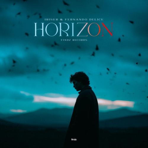 Iriser & Fernando Delice - Horizon