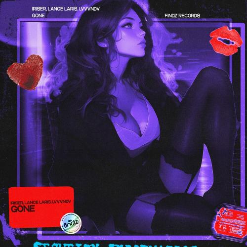 Iriser, Lance laris & LVVVNDV - Gone