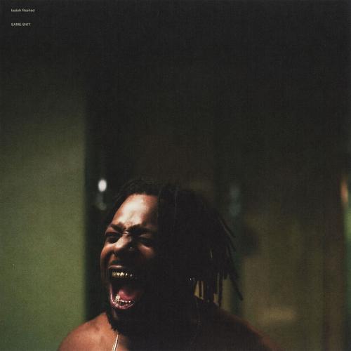 Isaiah Rashad - Same Sh!t