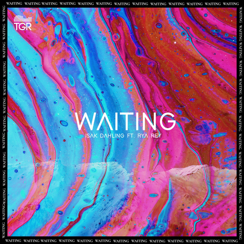 Waiting - Isak Dahling feat. Rey Rey