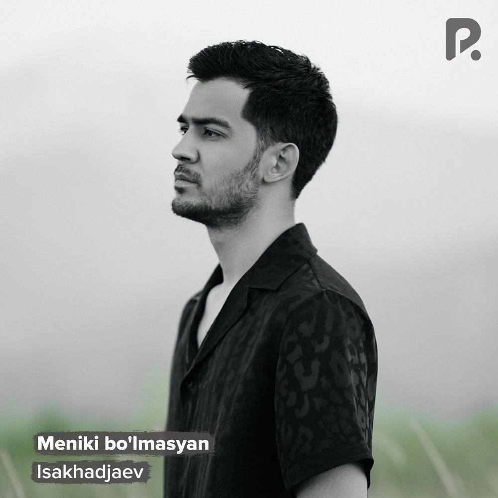 Meniki Bo'lmasyan - Isakhadjaev