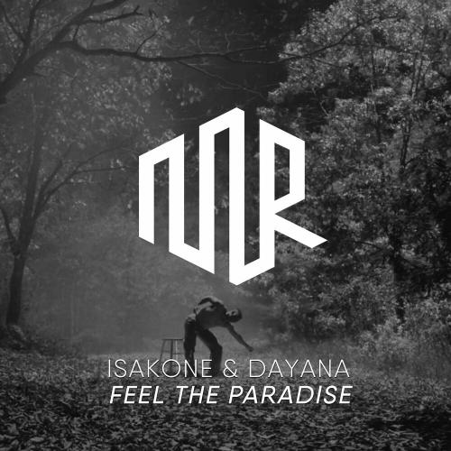 Feel the Paradise - IsakOne & Dayana