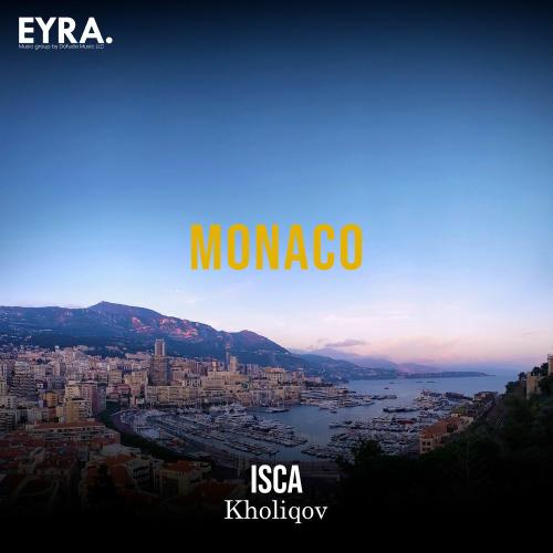 Isca & Kholiqov - Monaco