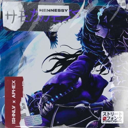 ISHNLV & Aphex - Hennessy