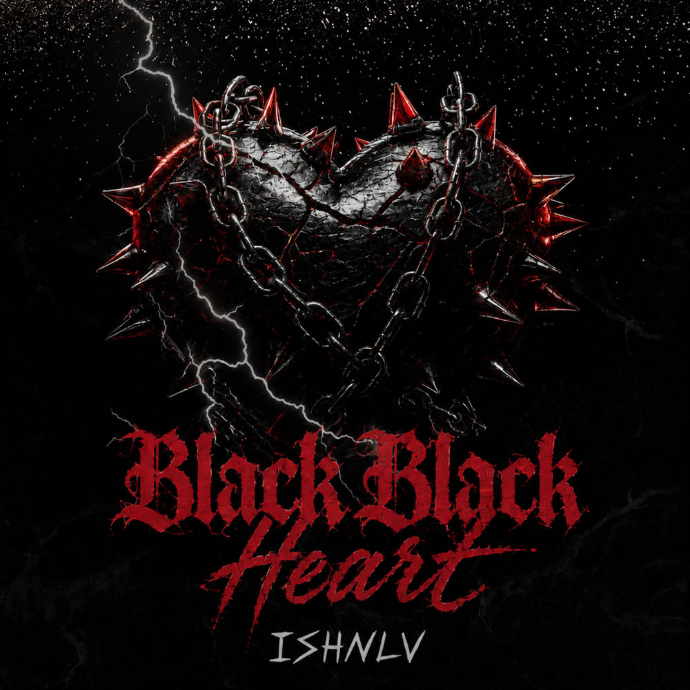 Black Black Heart - ISHNLV