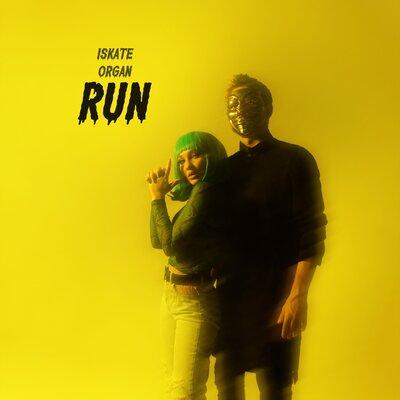 Run - ISKATE feat. ORGAN
