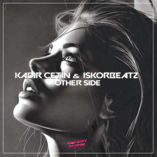 Other Side - Iskorbeatz, Kadir Çetin