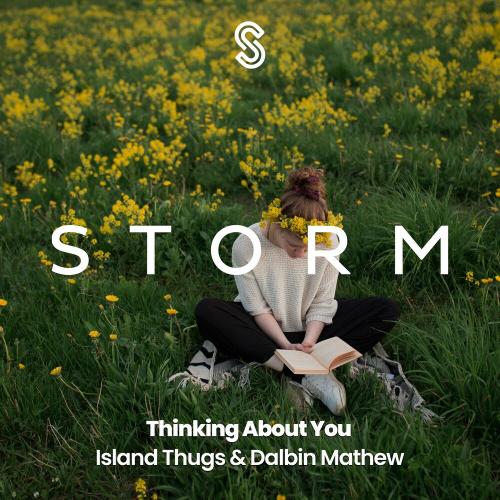 Island Thugs & Dalbin Mathew - Thinking About You