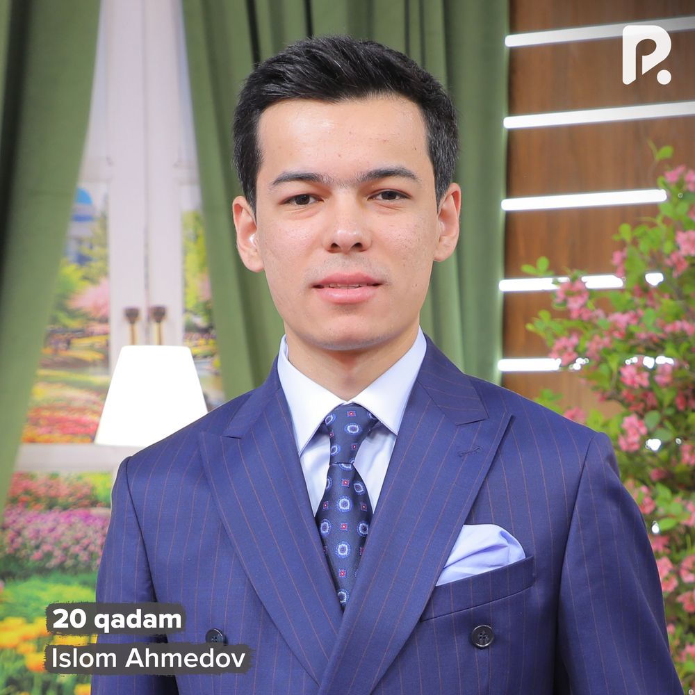20 Qadam - Islom Ahmedov
