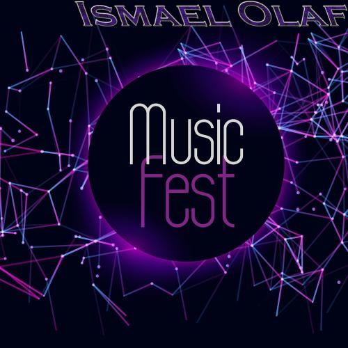 Music Fest - Ismael Olaf
