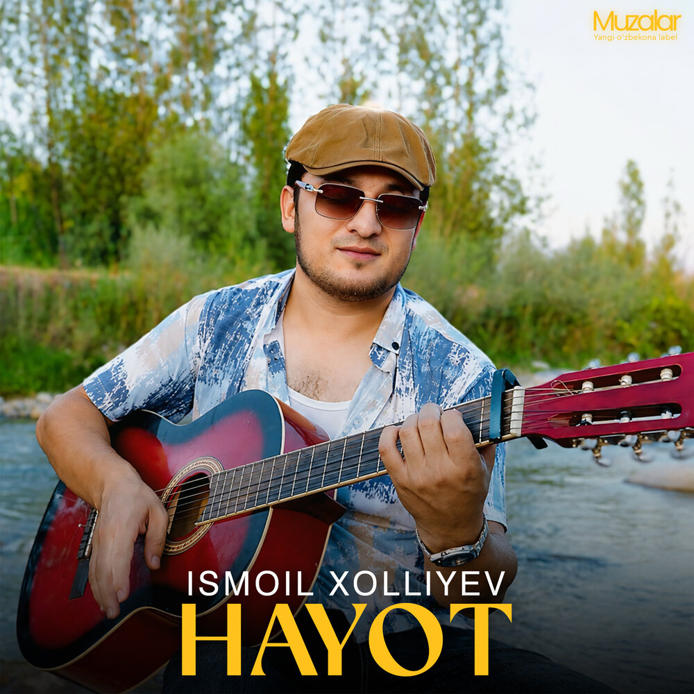 Hayot - Ismoil Xolliyev