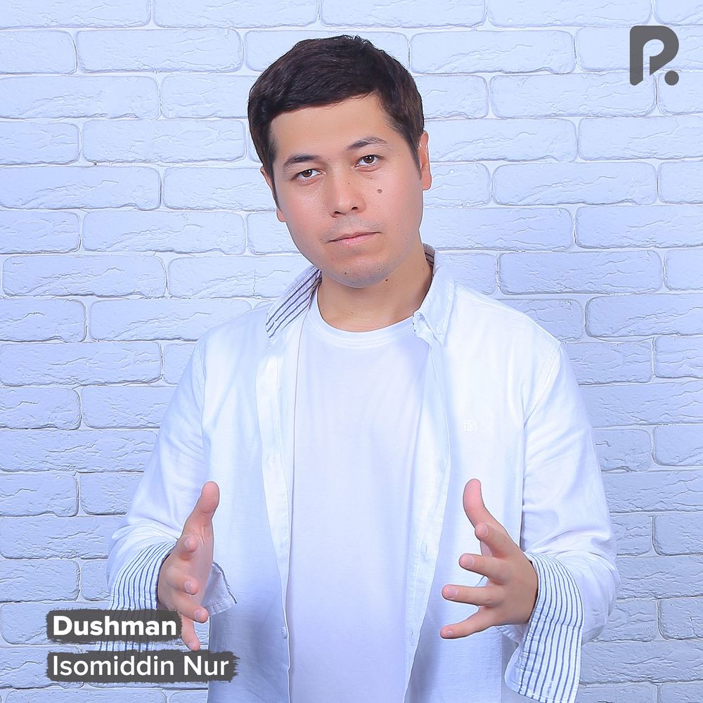 Dushman - Isomiddin Nur