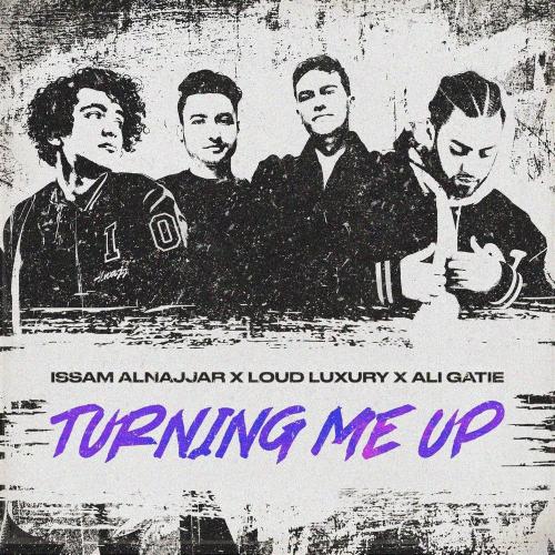 Issam Alnajjar & Loud Luxury feat. Ali Gatie - Turning Me Up (Hadal Ahbek)