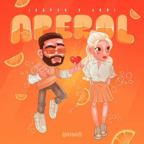 Isupov feat. Anri - Aperol