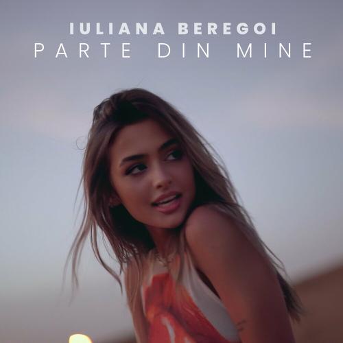 Iuliana Beregoi - Parte Din Mine